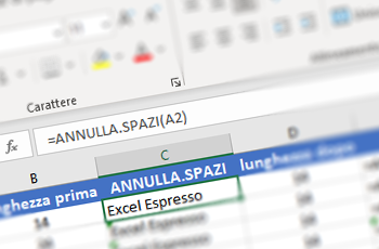 La Funzione ANNULLA SPAZI Excel Espresso